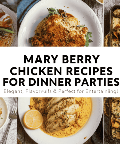 Mary Berry Chicken Recipes For Dinner party